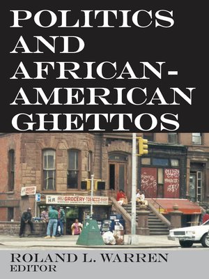 cover image of Politics and African-American Ghettos